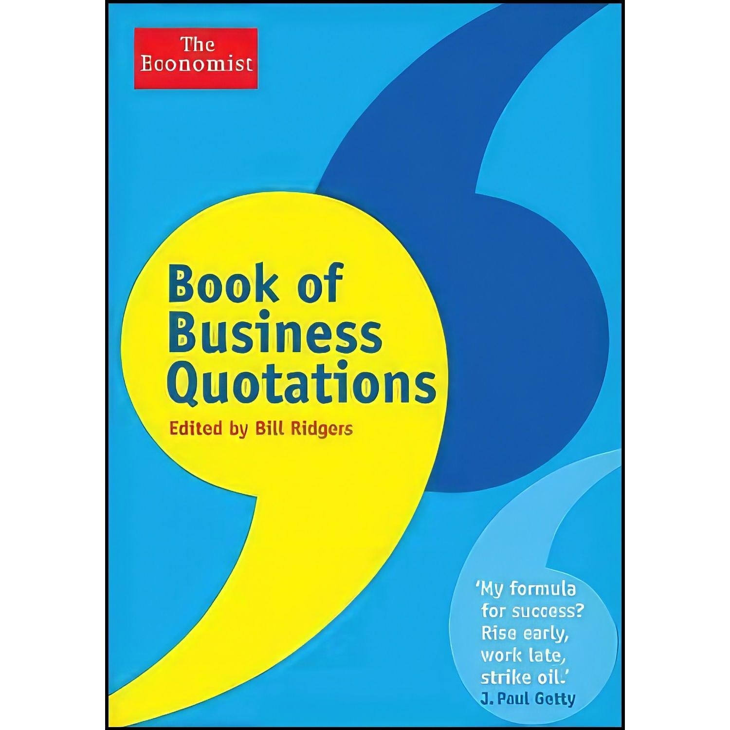 کتاب زبان اصلی Book of Business Quotations اثر Bill Ridgers