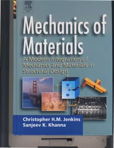 󾕇 دانلود کتاب Mechanics Of Materials - A Modern Integration Of Mechanics And Materials In Structural Design, 2005 - دانلود کتاب های دانشگاهی