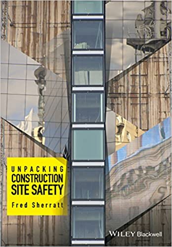  دانلود کتاب Unpacking Construction Site Safety, 2016 - دانلود کتاب های دانشگاهی