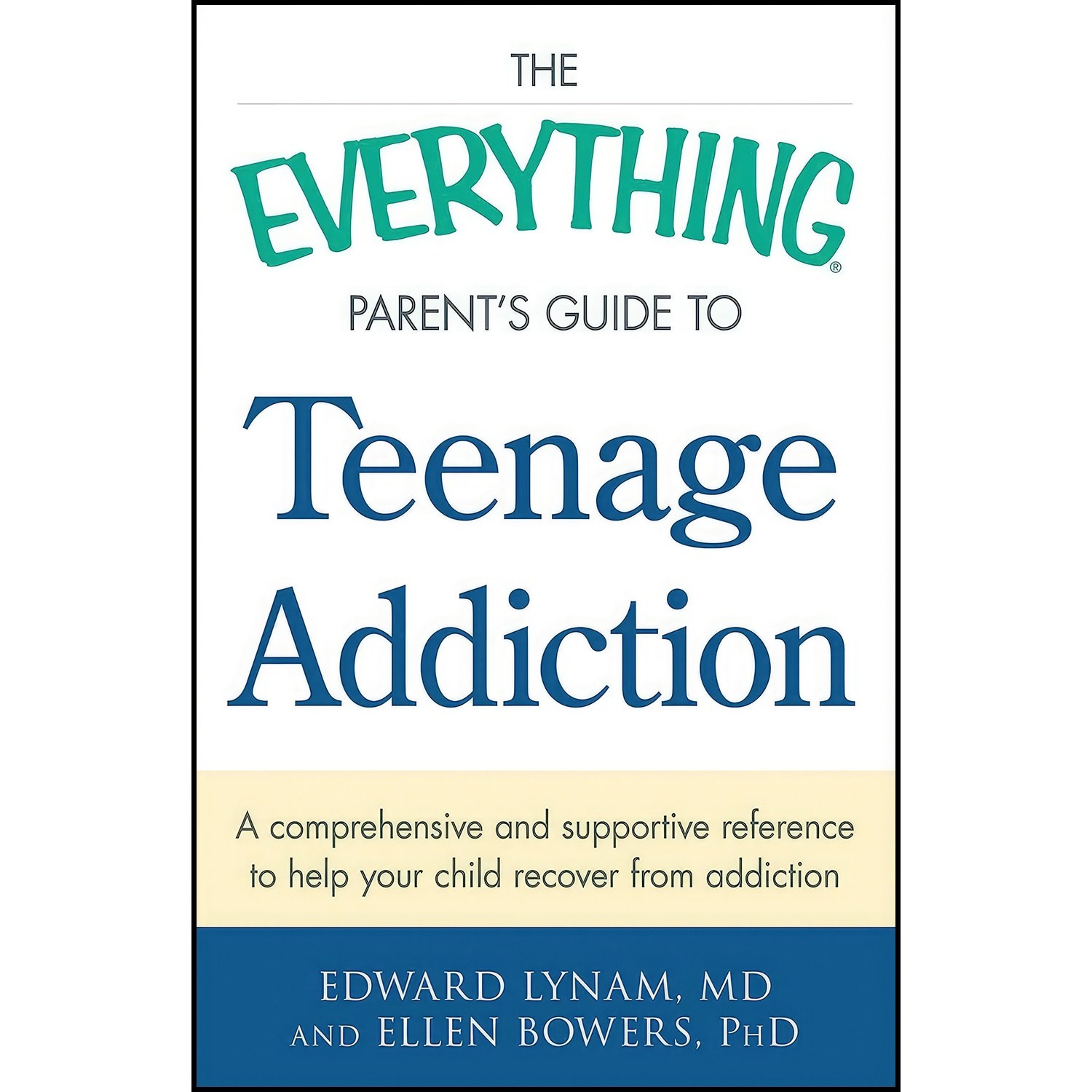 کتاب زبان اصلی The Everything Parents Guide to Teenage Addiction