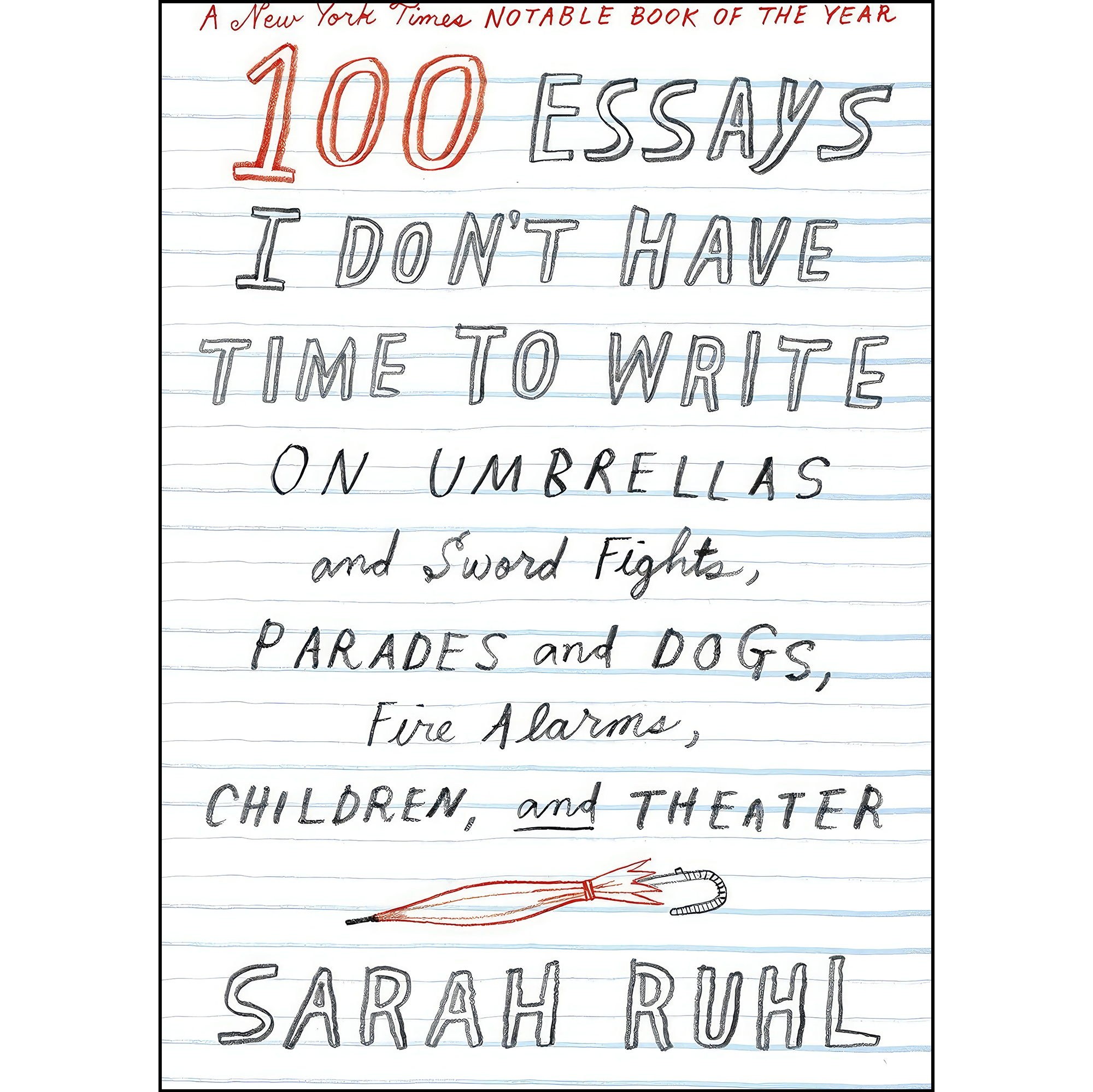 کتاب زبان اصلی  Essays I Dont Have Time to Write اثر Sarah Ruhl and Sarah Ruhl