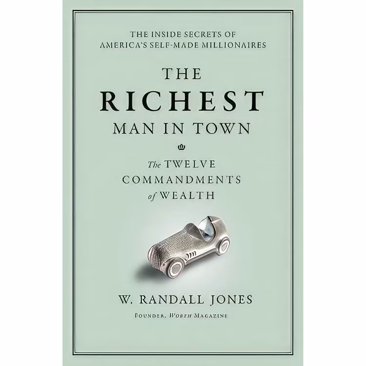 کتاب زبان اصلی The Richest Man in Town اثر W Randall Jones