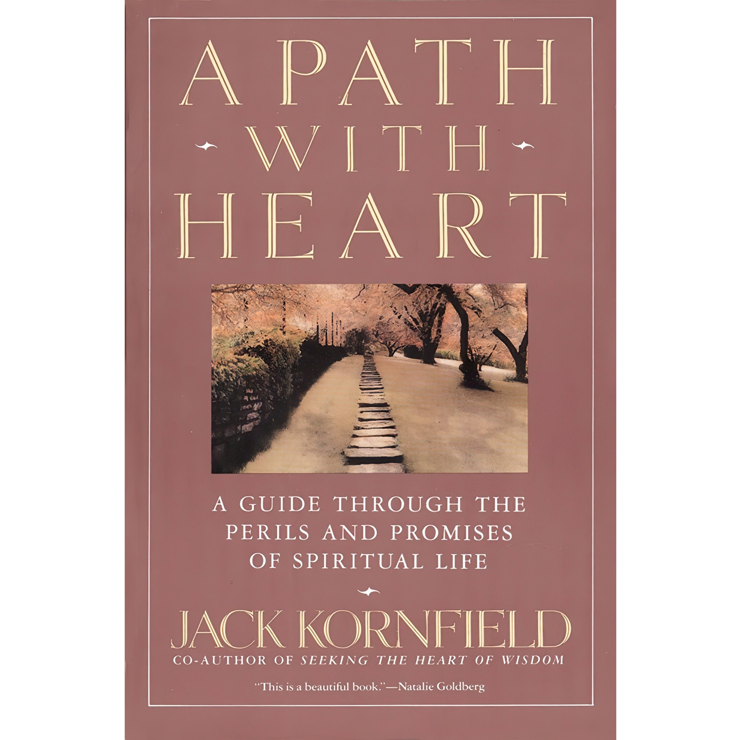 کتاب زبان اصلی A Path with Heart اثر Jack Kornfield انتشارات Bantam
