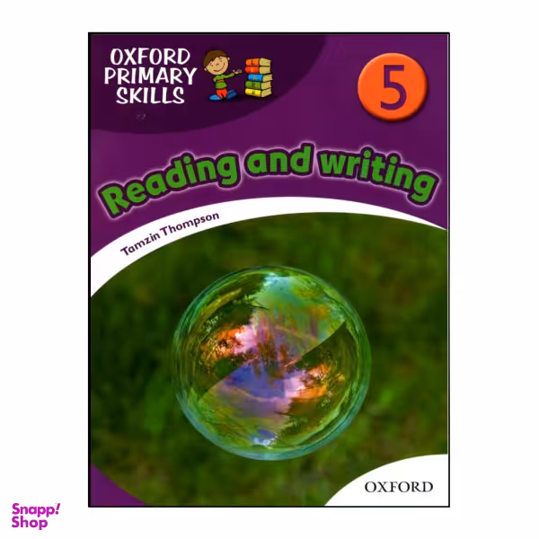 کتاب Oxford Primary Skills Reading and Writing 5 اثر Tamzin Thompson انتشارات هدف نوین