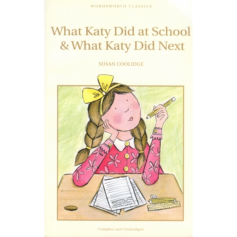 What Katy Did at School & What Katy Did Next