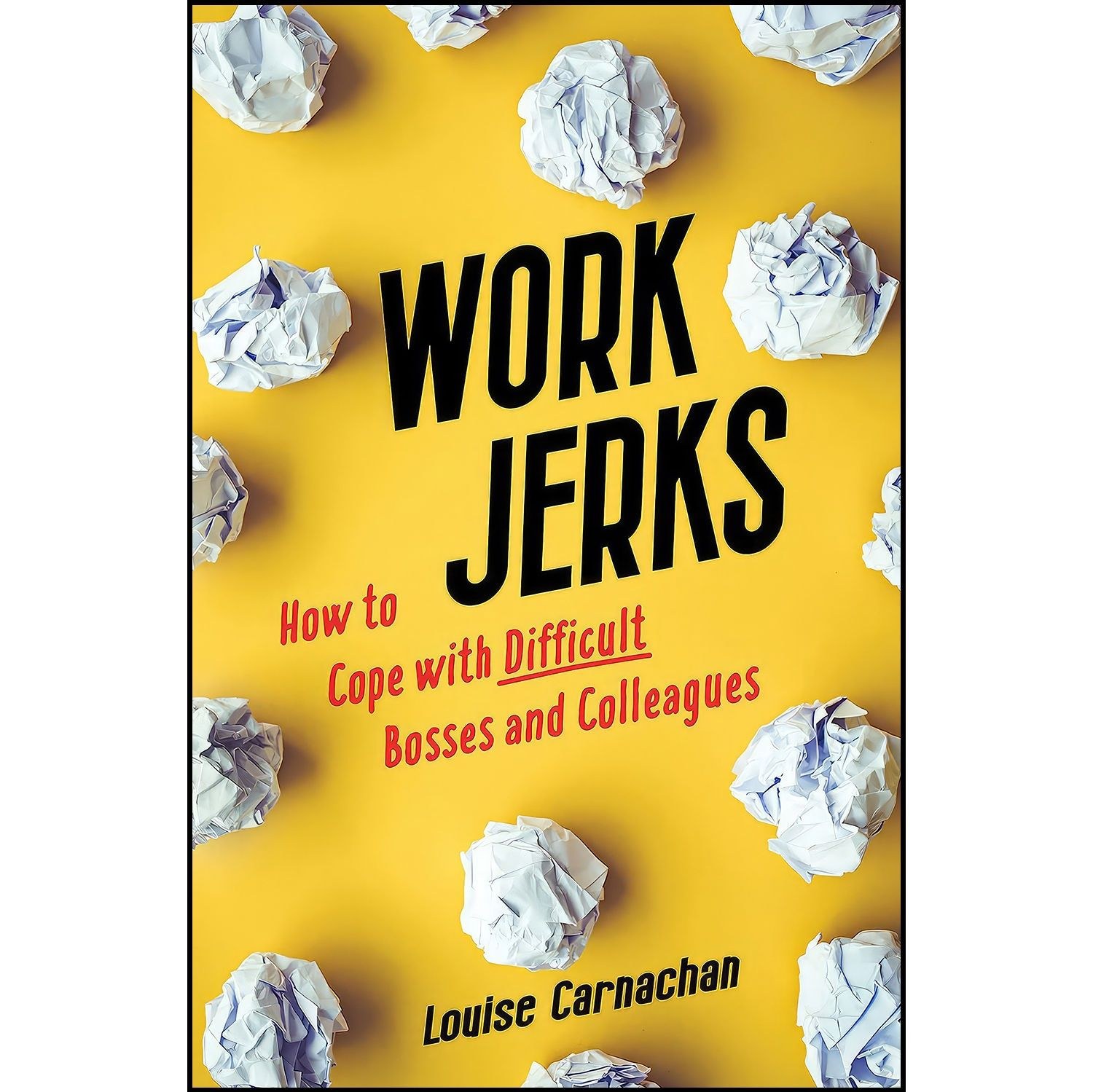 کتاب زبان اصلی Work Jerks اثر Louise Carnachan