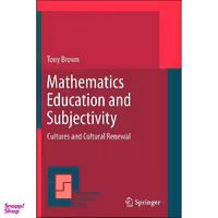 کتاب Mathematics Education and Subjectivity اثر Tony Brown انتشارات Springer
