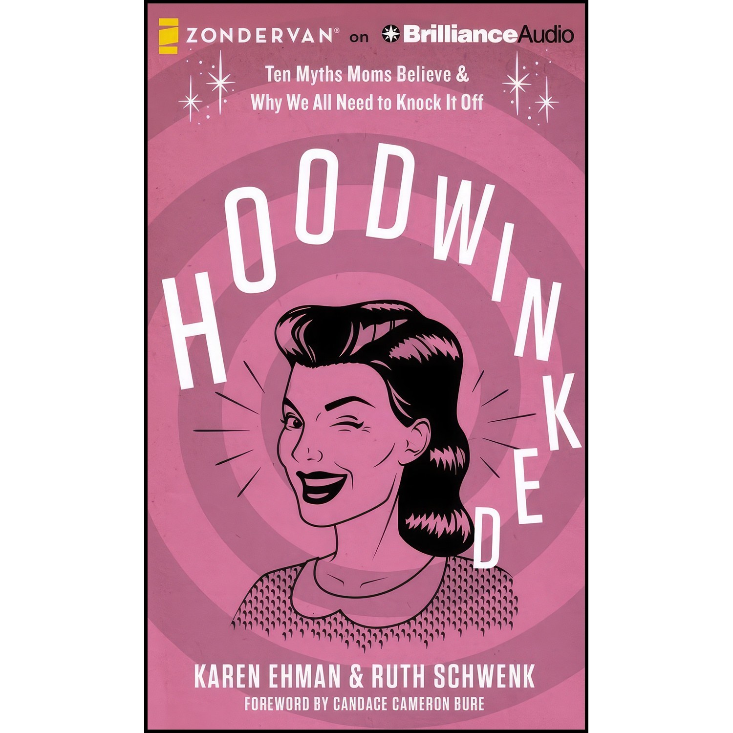 کتاب زبان اصلی Hoodwinked اثر Karen Ehman and Ruth Schwenk and Julie Lyles Carr