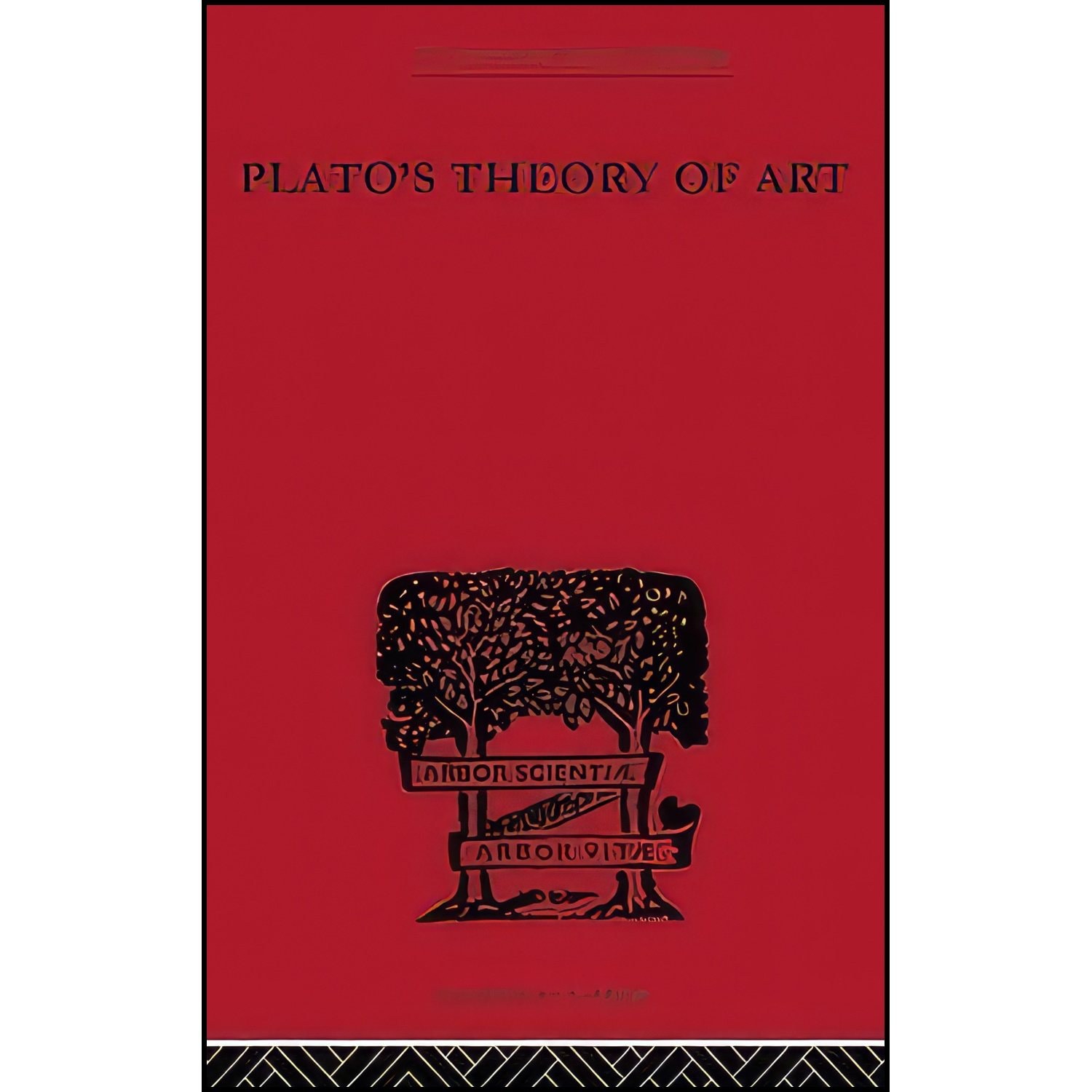 کتاب زبان اصلی Platos Theory of Art اثر Rupert Clendon Lodge and R C Lodge