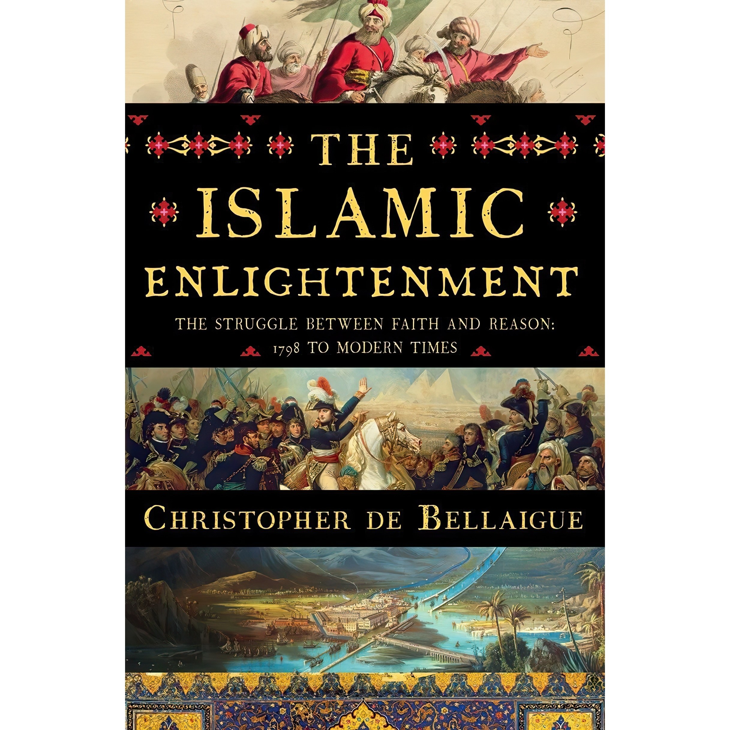 کتاب زبان اصلی The Islamic Enlightenment اثر Christopher De Bellaigue