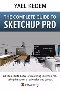 [PDF] دانلود کتاب The complete guide to Sketchup Pro, 2021