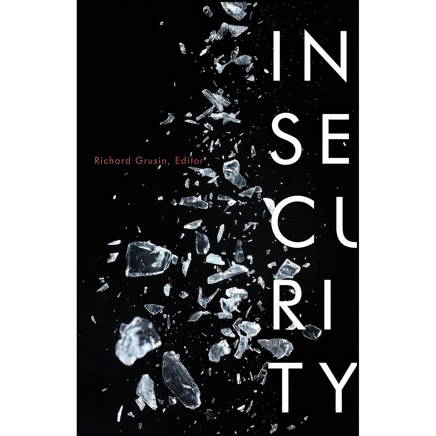 کتاب زبان اصلی Insecurity اثر Richard A Grusin