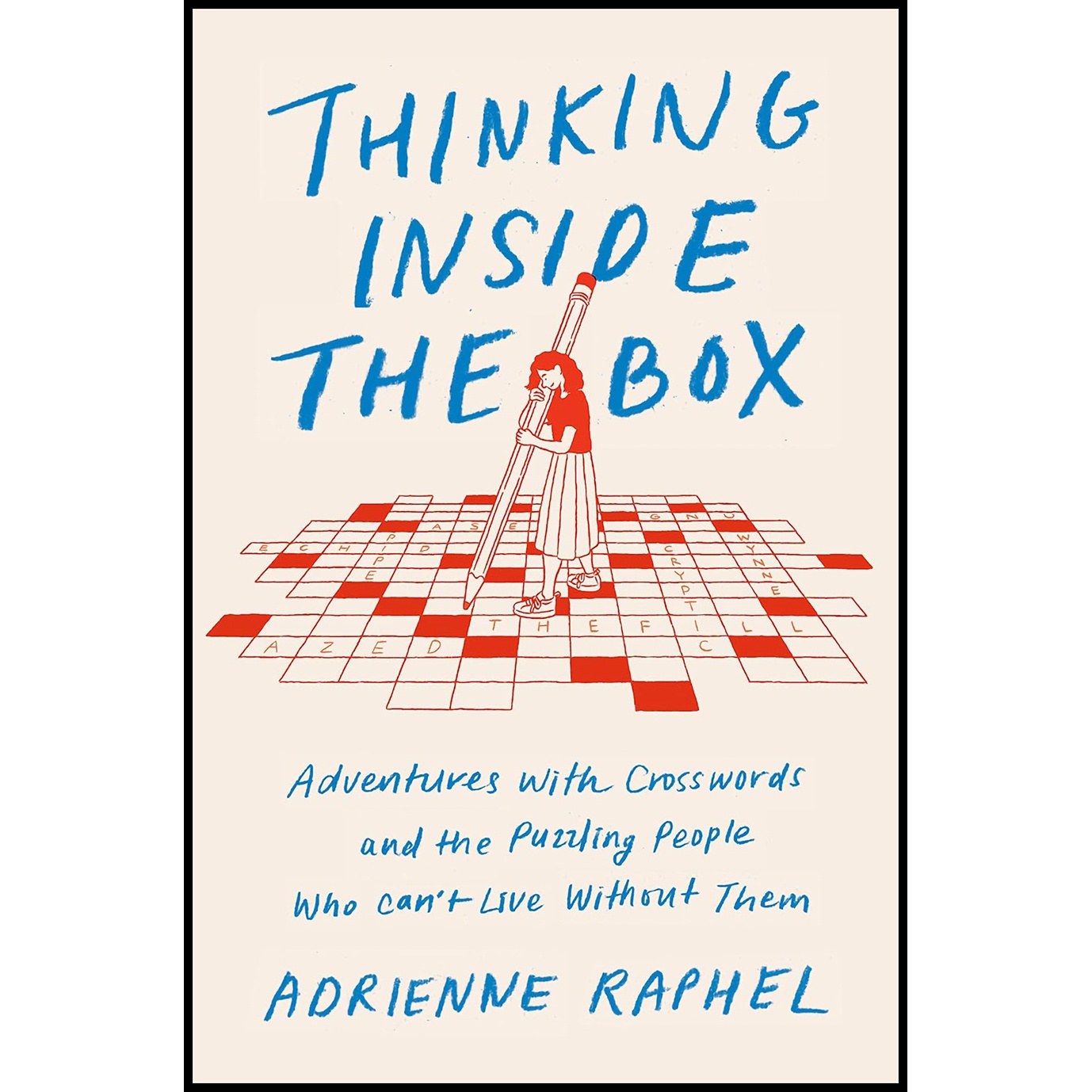 کتاب زبان اصلی Thinking Inside the Box اثر Adrienne Raphel