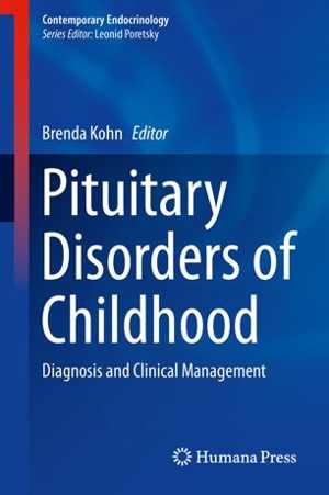 [PDF] دانلود کتاب Pituitary Disorders Of Childhood - Diagnosis And Clinical Management, 2019