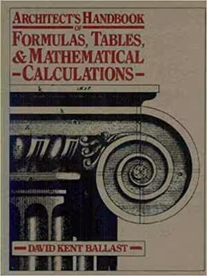 [PDF] دانلود کتاب Architect's Handbook Of Formulas, Tables &amp; Mathematical Calculations, 1988