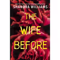 کتاب زبان اصلی The Wife Before اثر Shanora Williams انتشارات Kensington