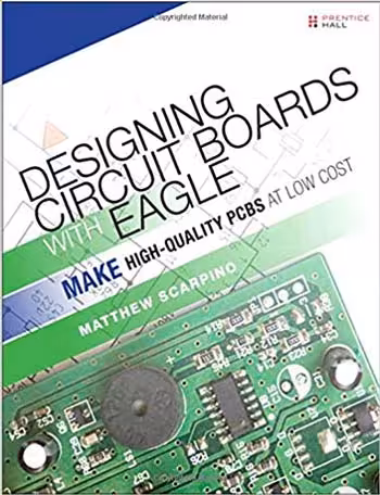 󾕇 دانلود کتاب Designing Circuit Boards With EAGLE - Make High-Quality PCBs at Low Cost - دانلود کتاب های دانشگاهی