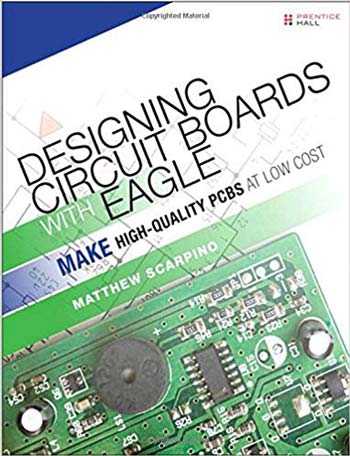  دانلود کتاب Designing Circuit Boards With EAGLE - Make High-Quality PCBs at Low Cost - دانلود کتاب های دانشگاهی