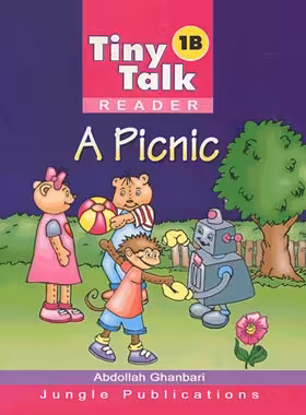 کتاب Tiny Talk 1B Readers Book - اثر Abdollah Ghanbari - نشر دانشگاه آکسفورد