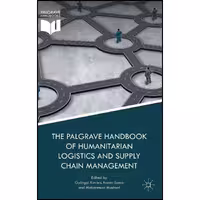 کتاب زبان اصلی The Palgrave Handbook of Humanitarian Logistics and Supply Chain 