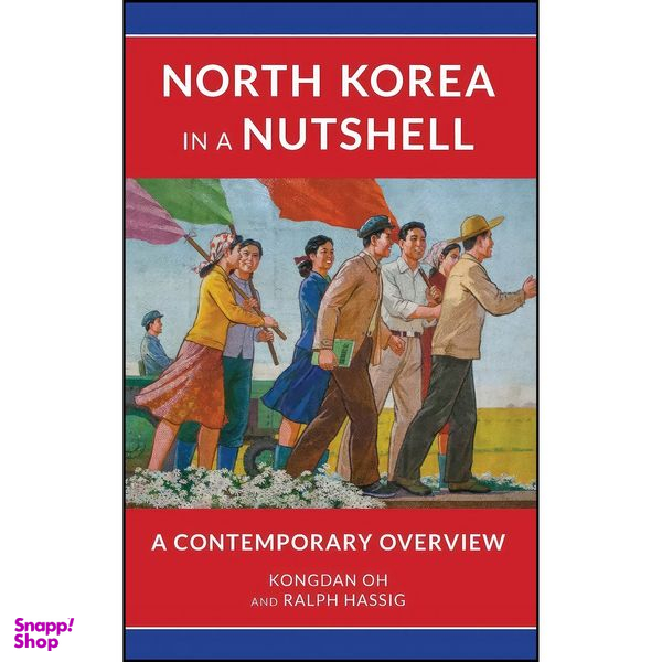 کتاب North Korea in a Nutshell اثر Kongdan Oh and Ralph Hassig انتشارات Rowman & Littlefield Publishers