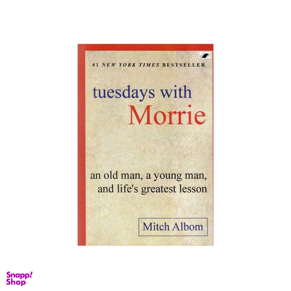 کتاب Tuesdays with Morrie اثر Mitch Albom نشر معیار
