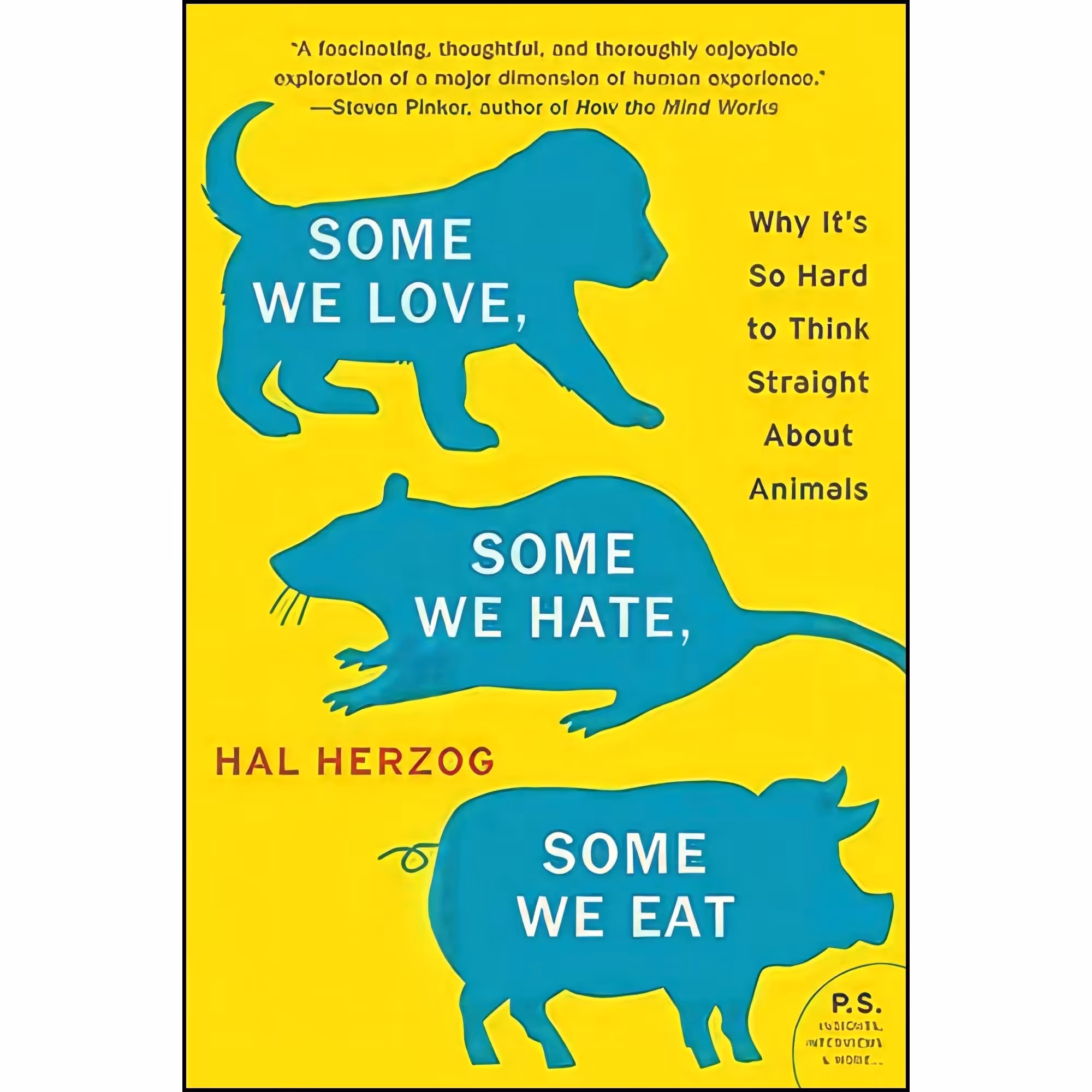 کتاب زبان اصلی Some We Love Some We Hate Some We Eat اثر Hal Herzog