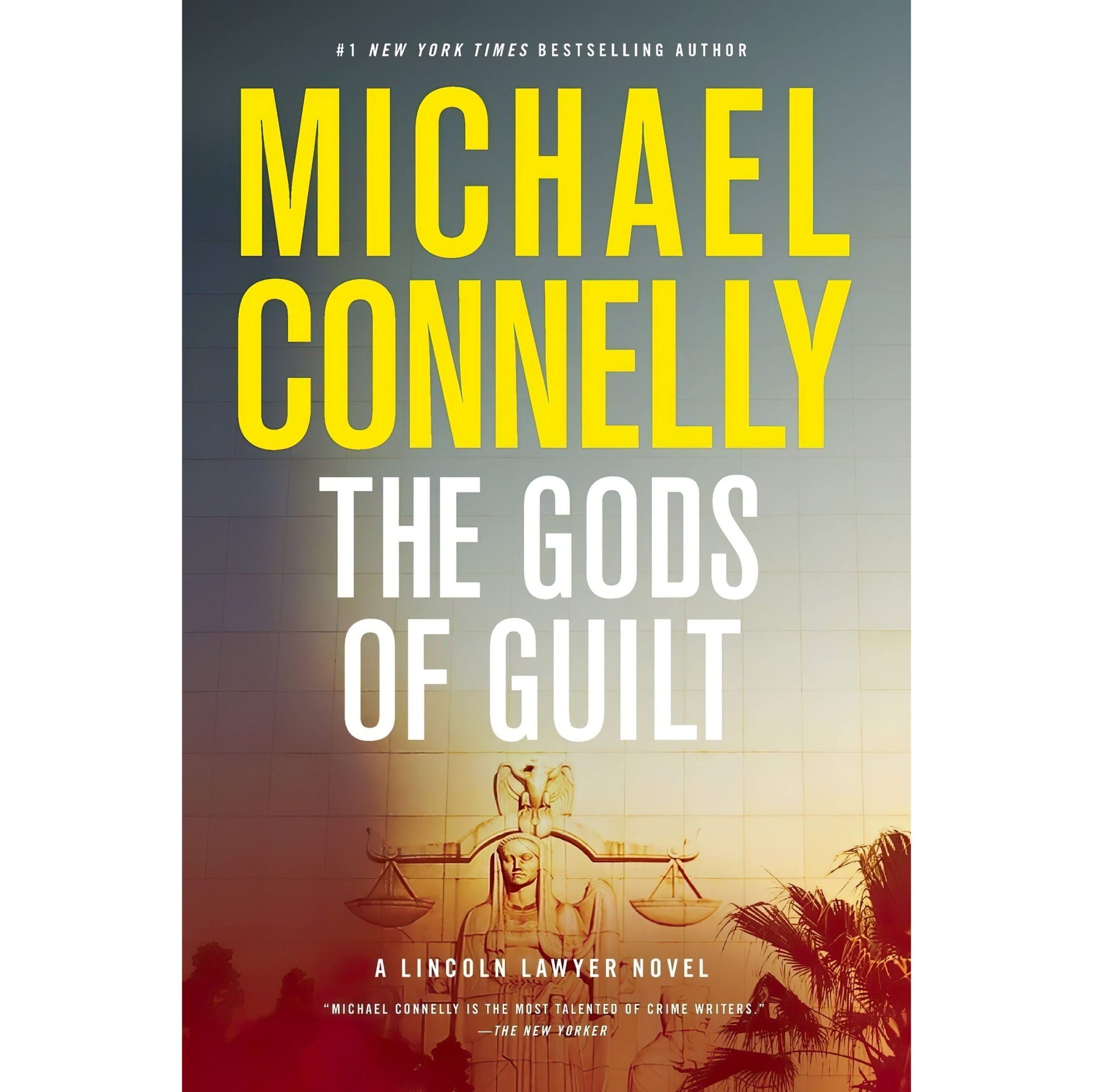 کتاب زبان اصلی The Gods of Guilt Lincoln Lawyer Novel اثر Michael Connelly