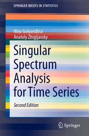 [PDF] دانلود کتاب Singular Spectrum Analysis For Time Series, 2nd ed, 2020