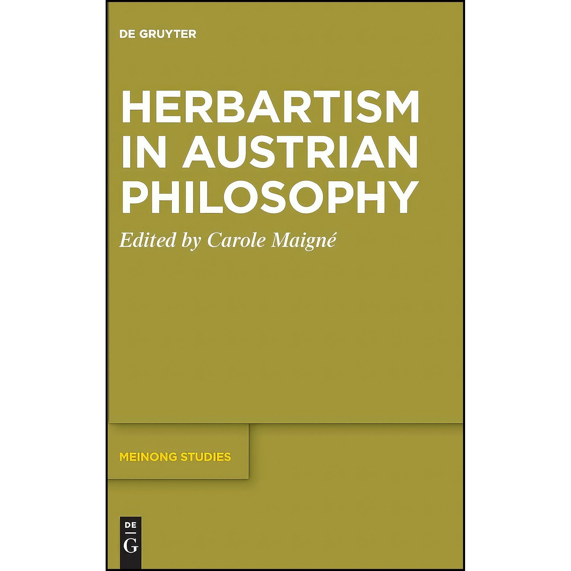 کتاب زبان اصلی Herbartism in Austrian Philosophy  اثر Carole Maigne