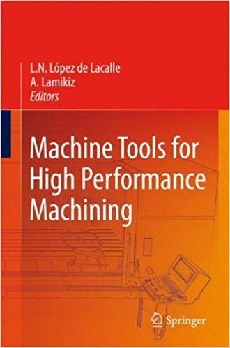  دانلود کتاب Machine Tools For High Performance Machining, 2009 - دانلود کتاب های دانشگاهی