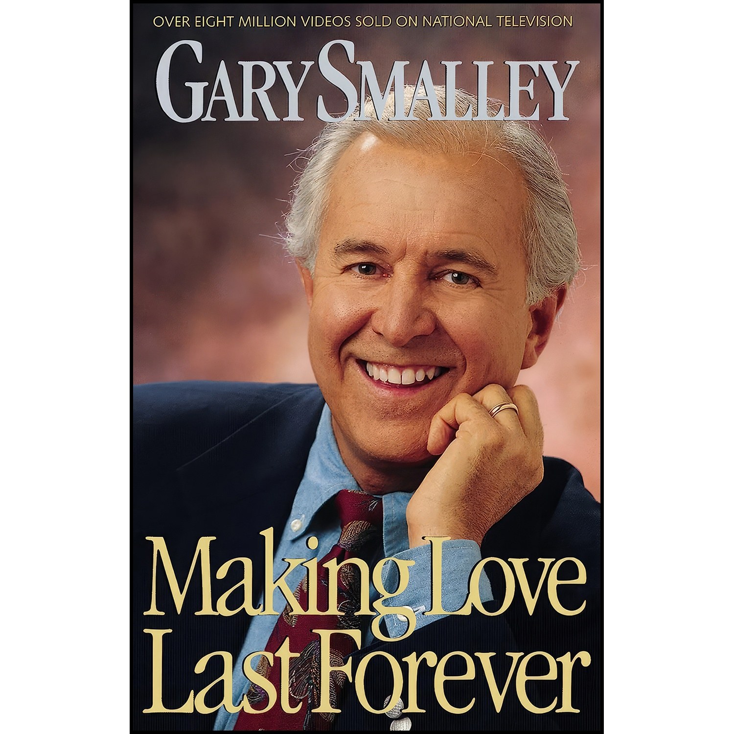 کتاب زبان اصلی Making Love Last Forever اثر Gary Smalley