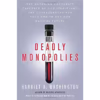 کتاب زبان اصلی Deadly Monopolies اثر Harriet A Washington انتشارات Doubleday