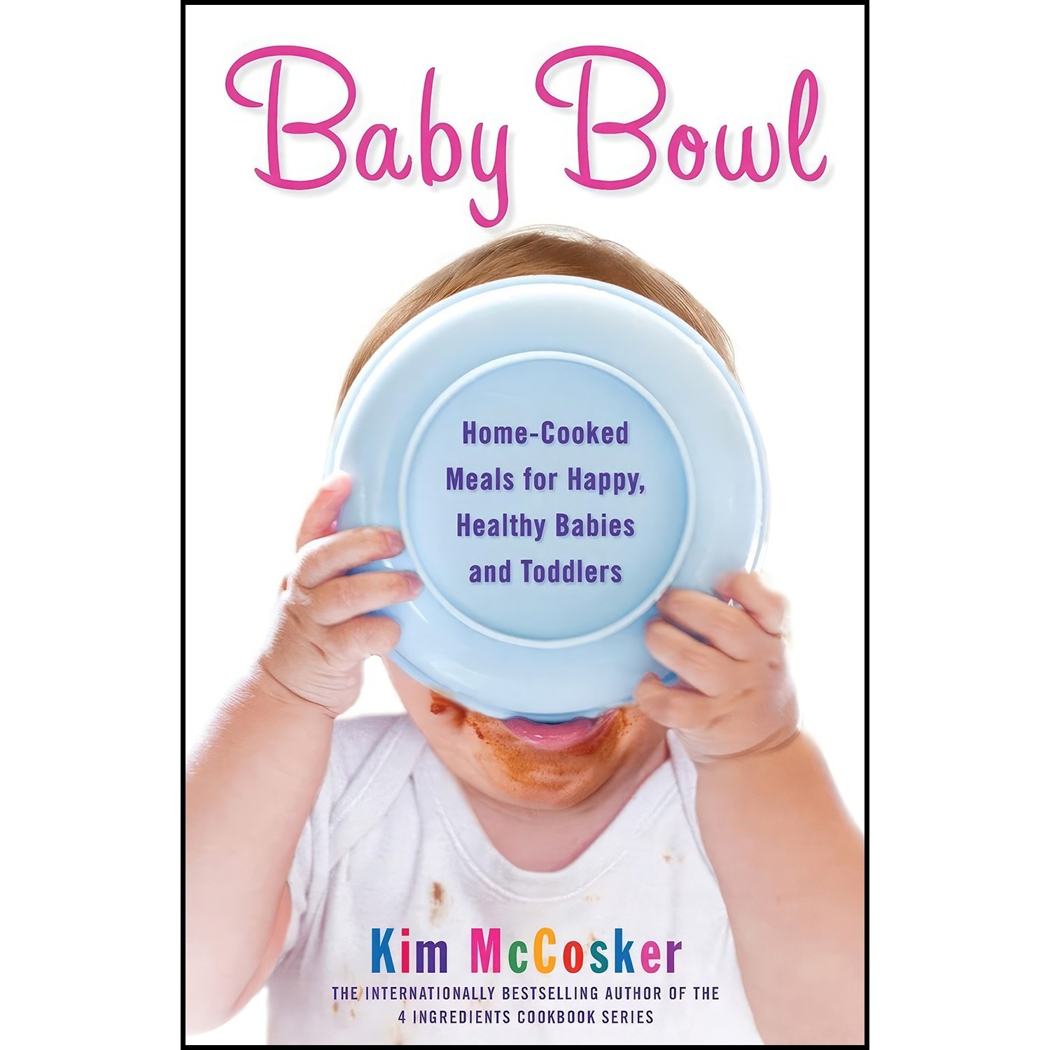 کتاب زبان اصلی Baby Bowl اثر Kim McCosker