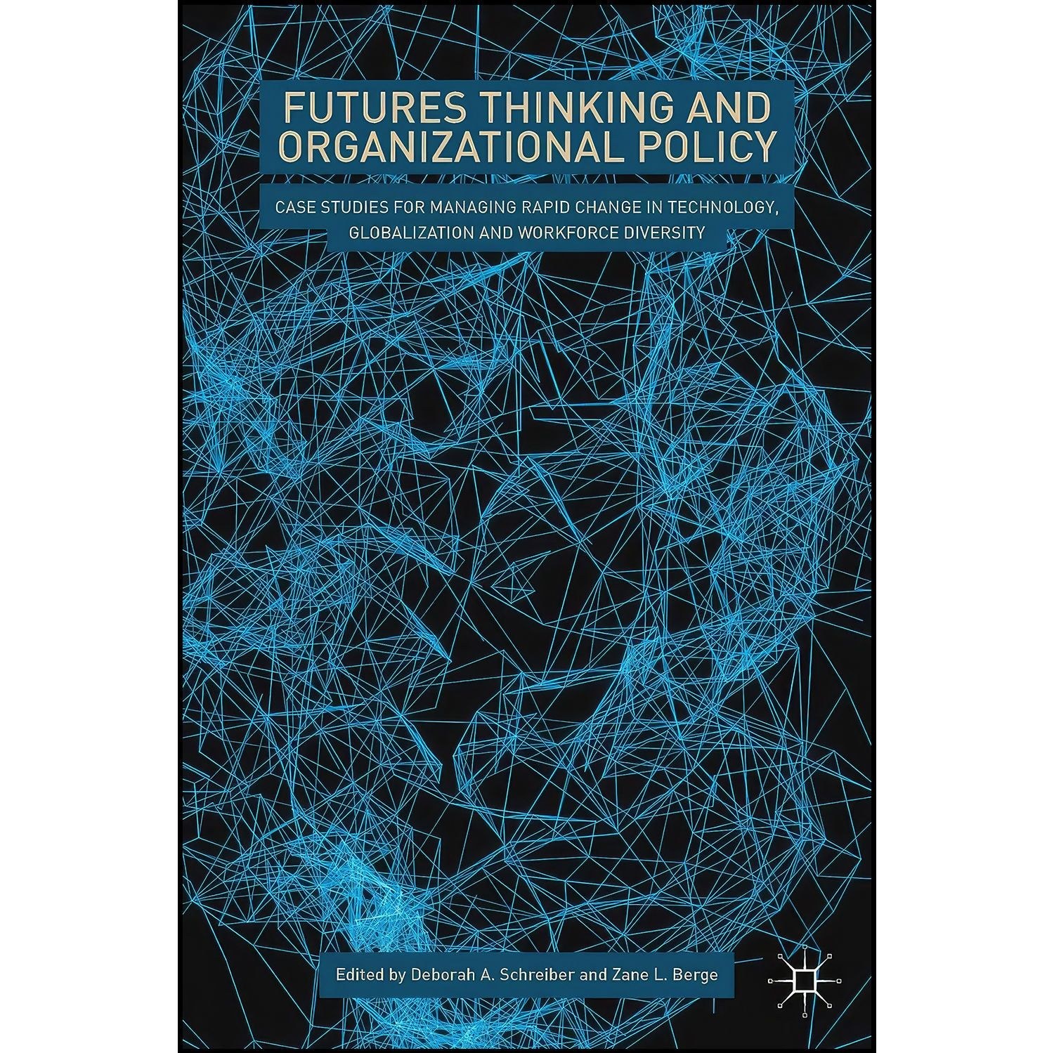 کتاب زبان اصلی Futures Thinking and Organizational Policy اثر جمعی از نویسندگان
