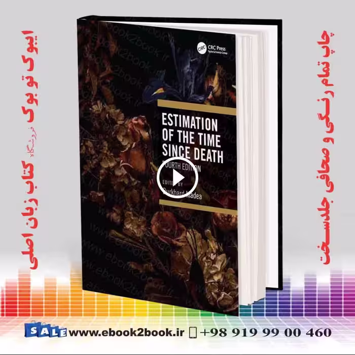Estimation of the Time Since Death 4th Edition