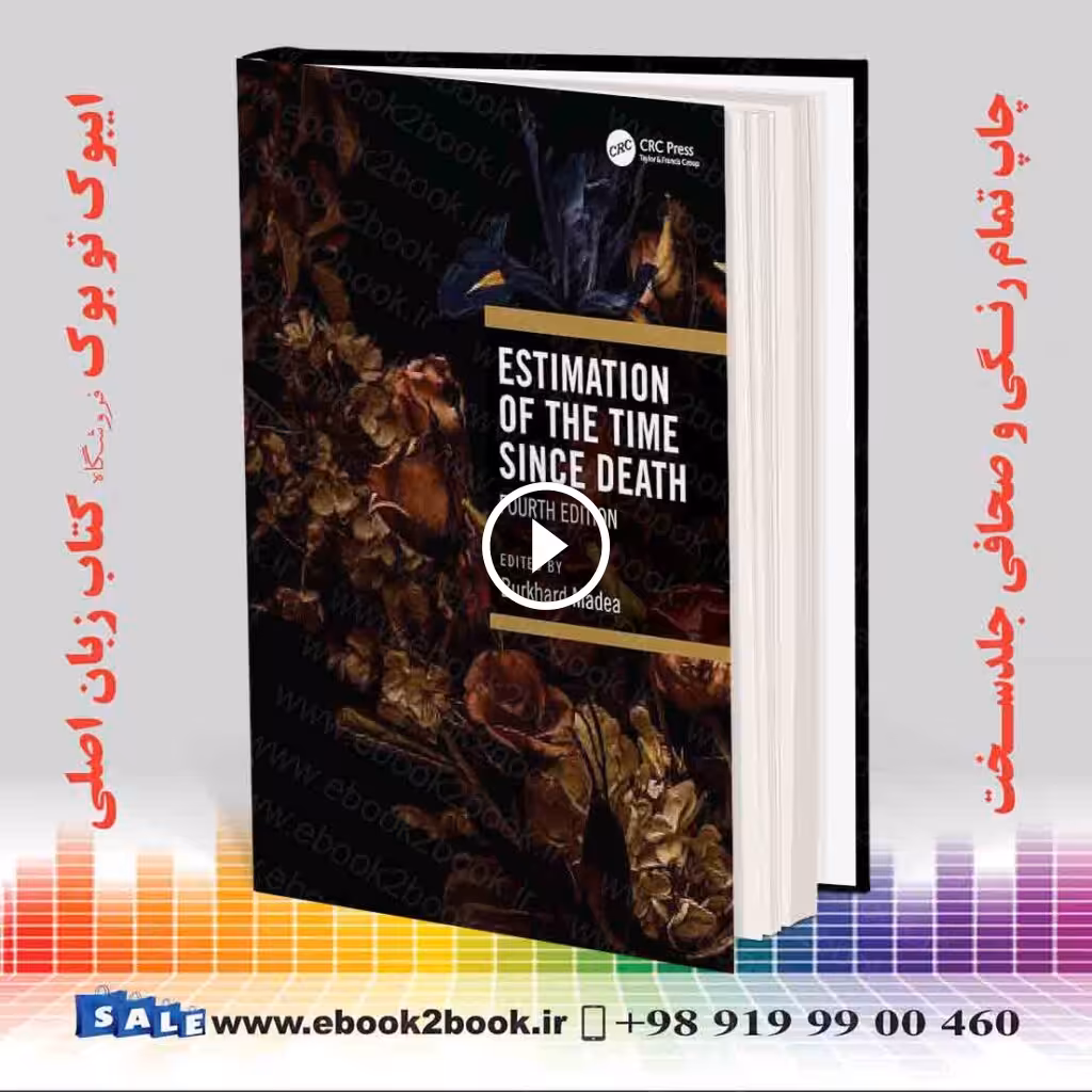 Estimation of the Time Since Death 4th Edition