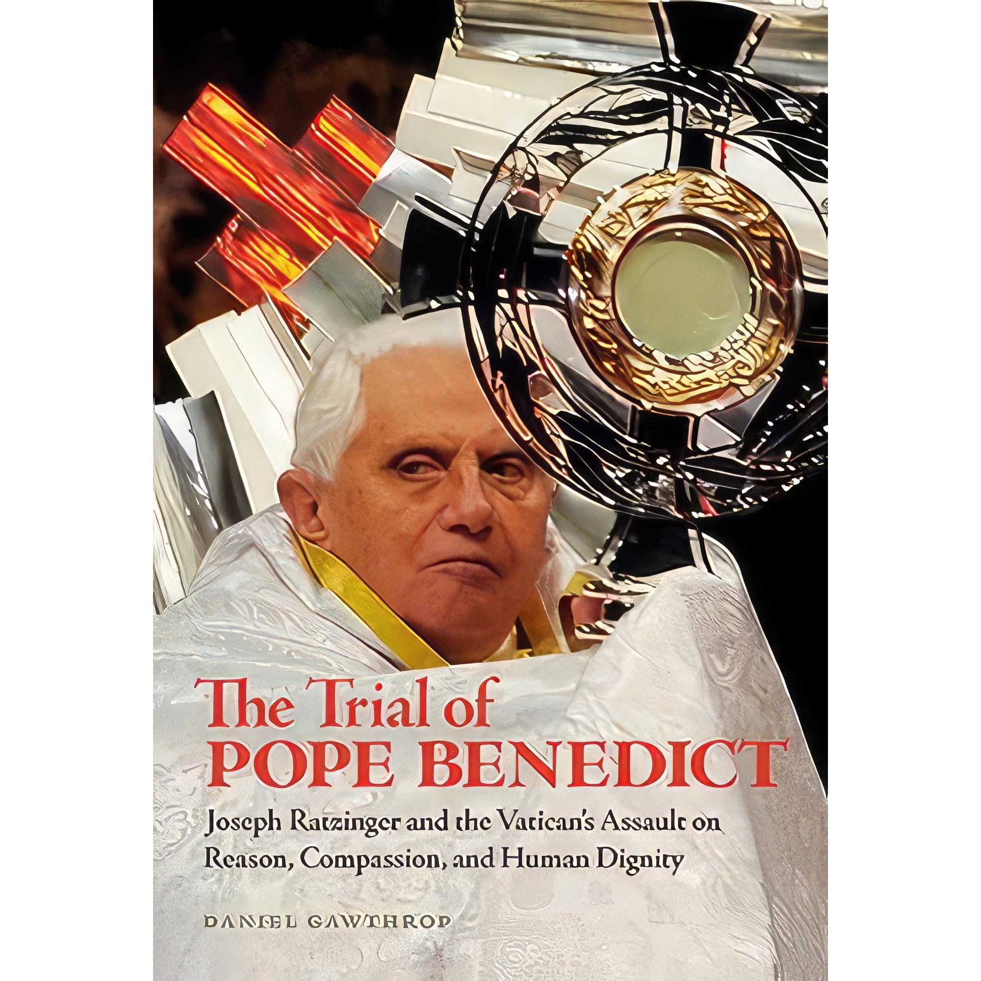 کتاب زبان اصلی The Trial of Pope Benedict اثر Daniel Gawthrop