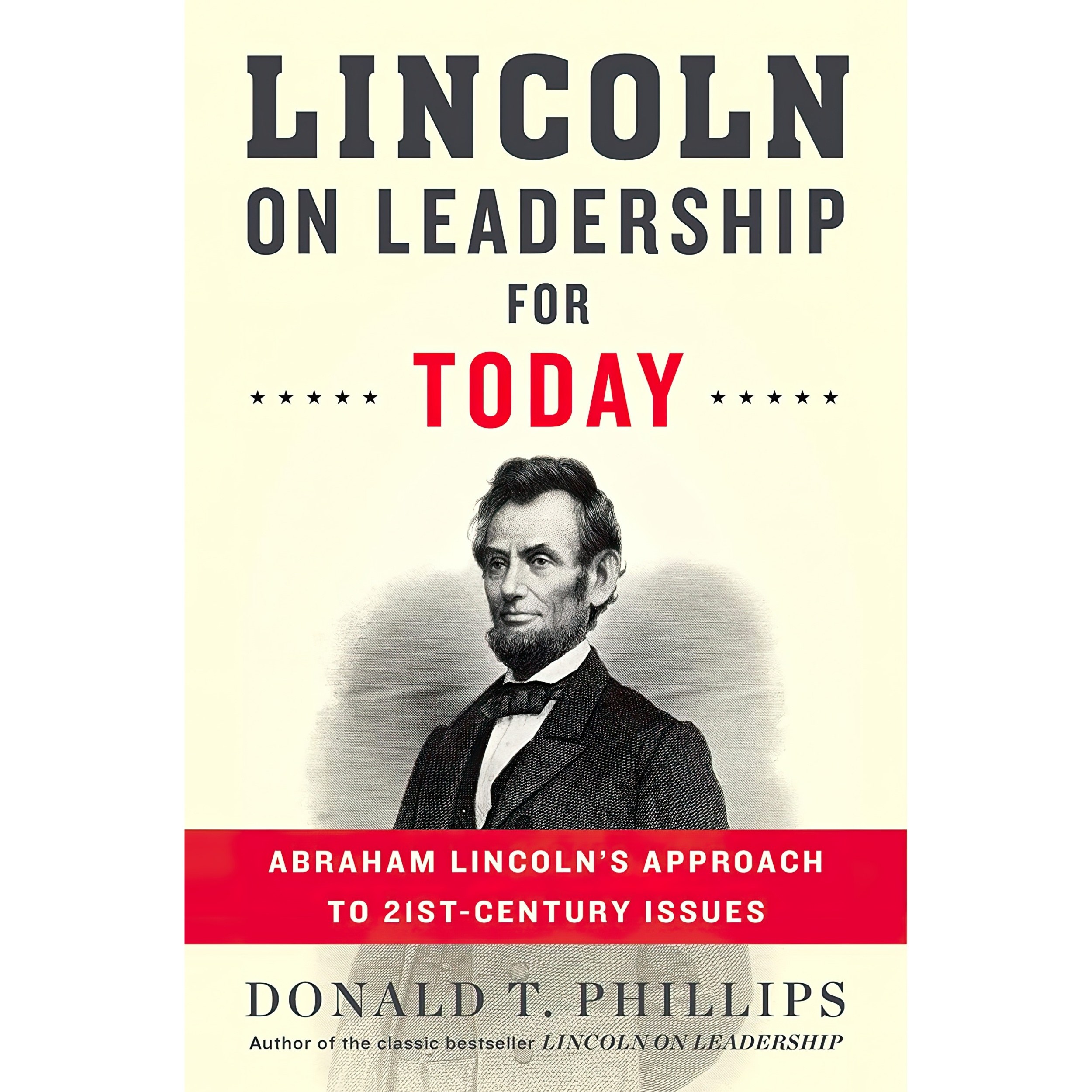 کتاب زبان اصلی Lincoln on Leadership for Today اثر Donald T Phillips