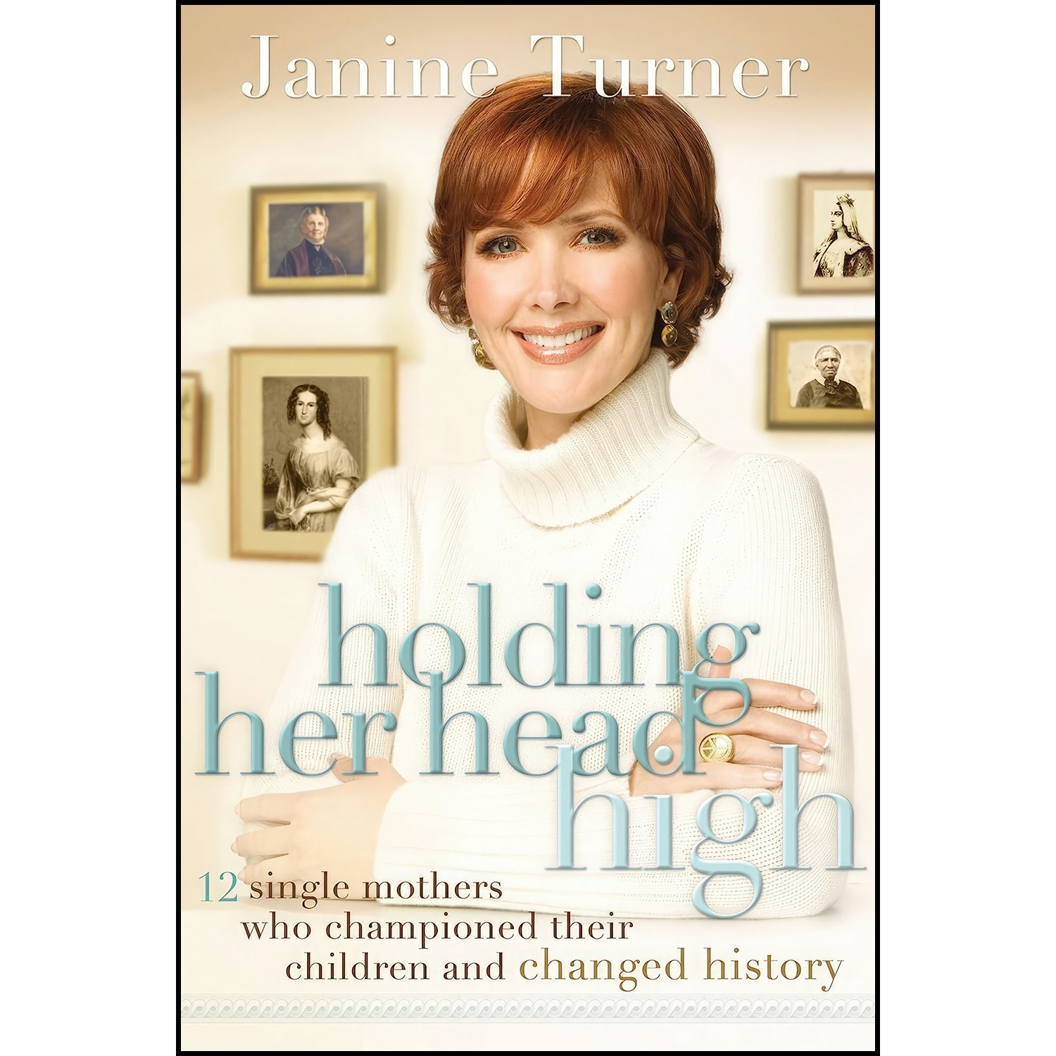 کتاب زبان اصلی Holding Her Head High اثر Janine Turner and Janine Turner