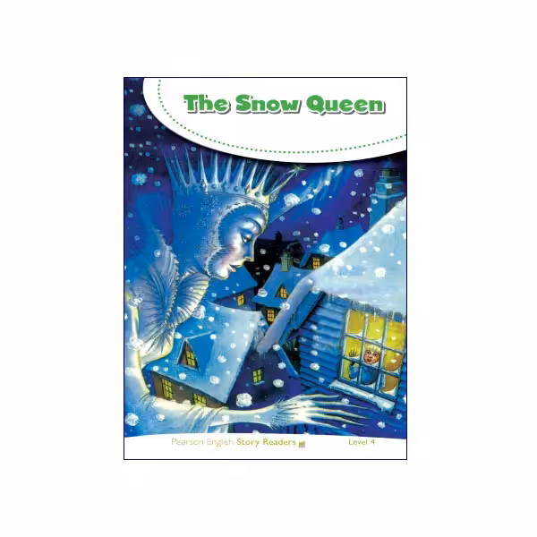 Pearson English Story Readers Level 4 The Snow Queen