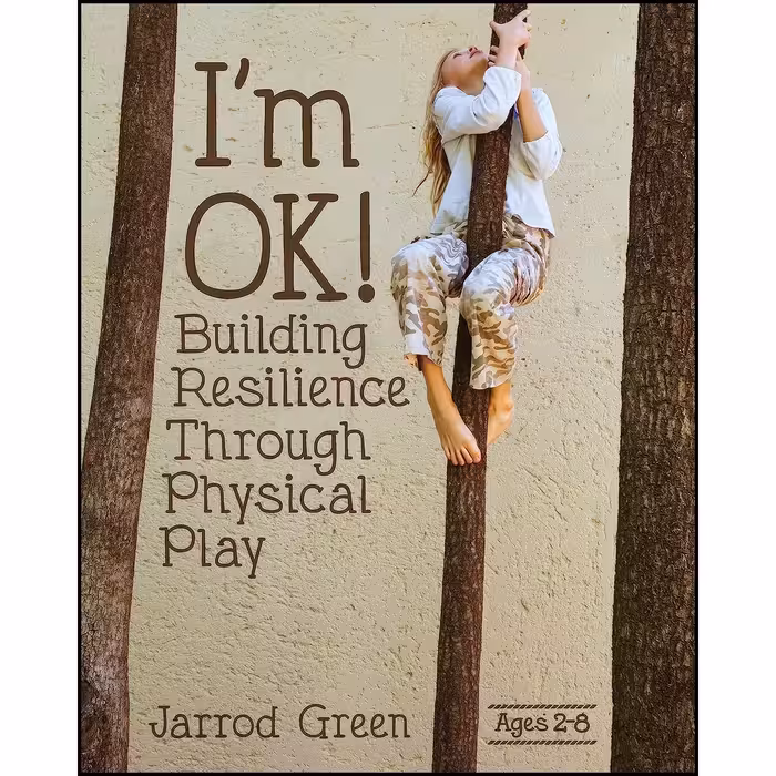 کتاب زبان اصلی Im OK Building Resilience through Physical Play اثر Jarrod Green