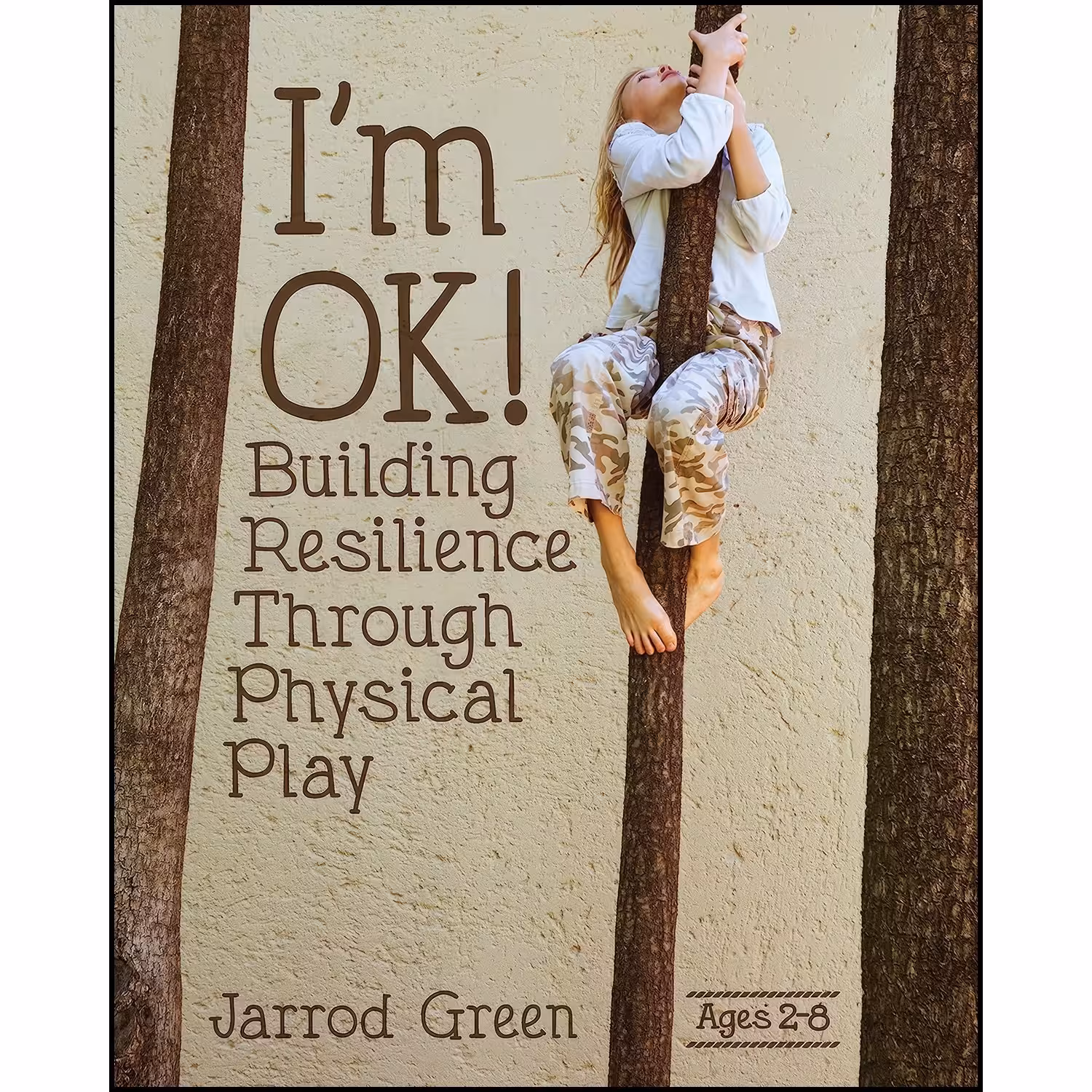 کتاب زبان اصلی Im OK Building Resilience through Physical Play اثر Jarrod Green