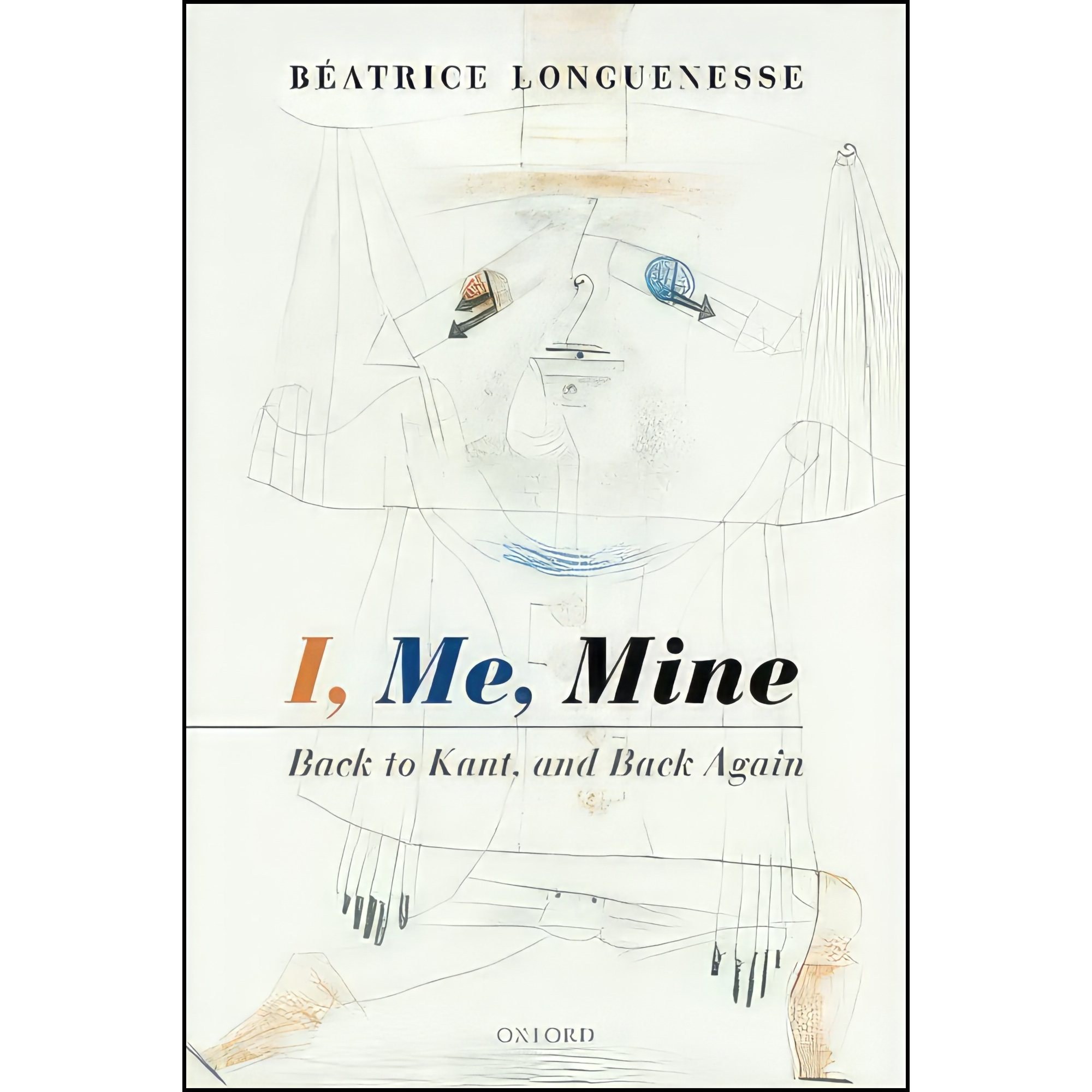 کتاب زبان اصلی I Me Mine اثر Beacuteatrice Longuenesse