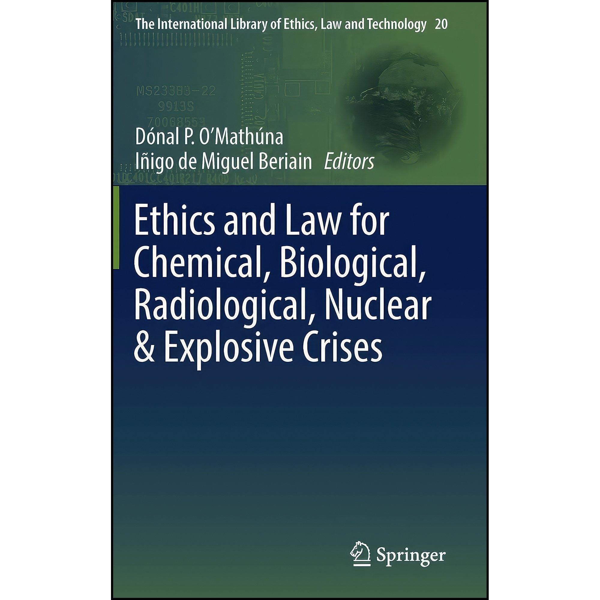 کتاب زبان اصلی Ethics and Law for Chemical Biological Radiological Nuclear Expl