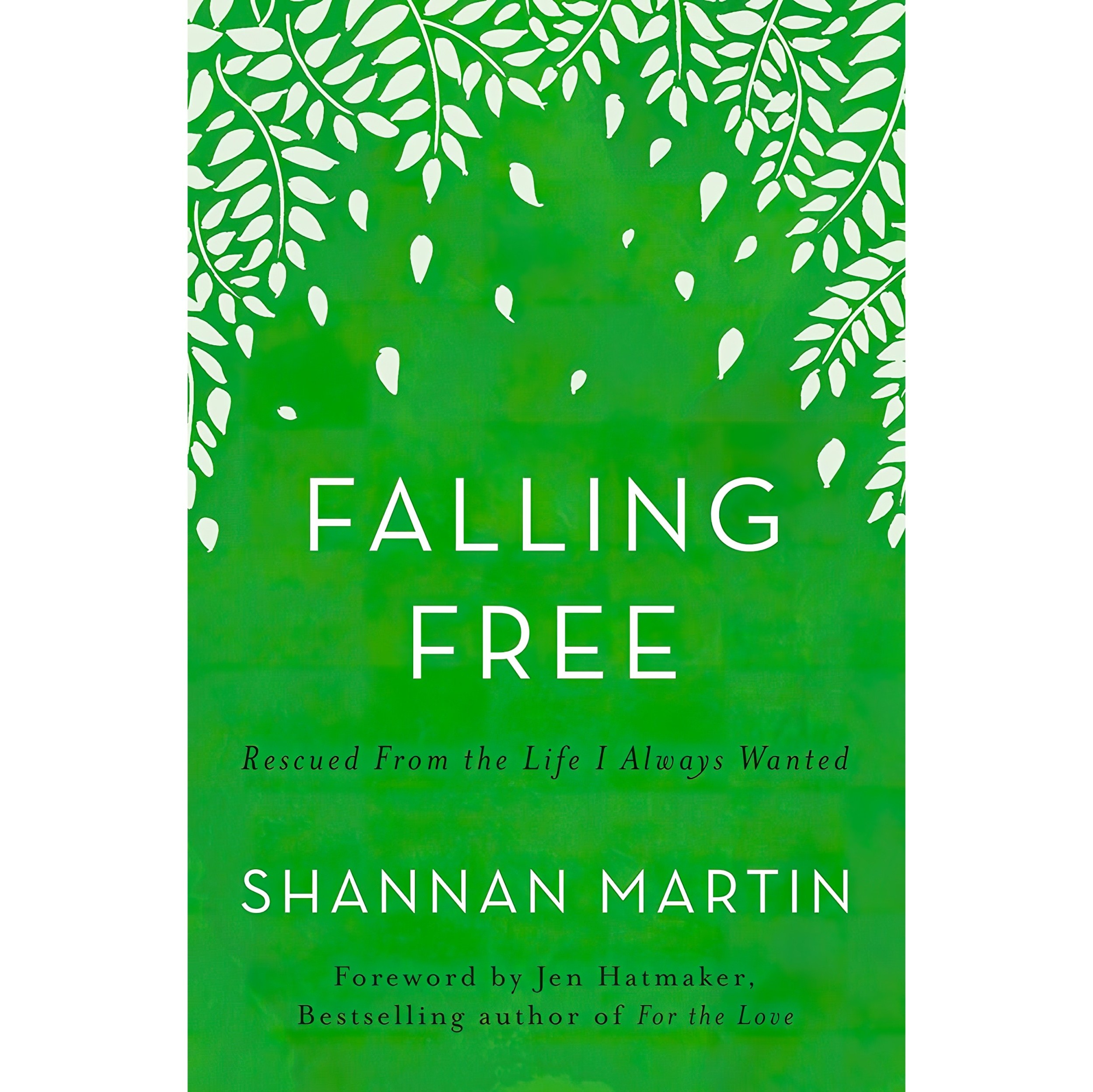 کتاب زبان اصلی Falling Free اثر Shannan Martin and Jen Hatmaker