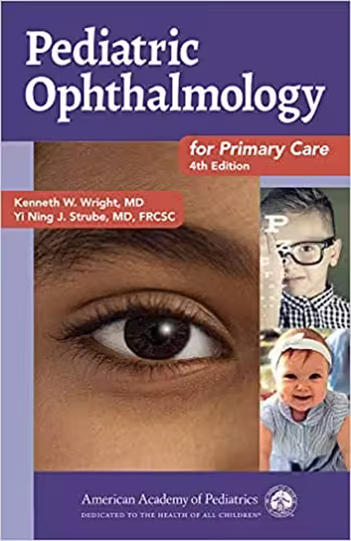 󾕇 دانلود کتاب Pediatric Ophthalmology For Primary Care, 4th ed, 2019 - دانلود کتاب های دانشگاهی