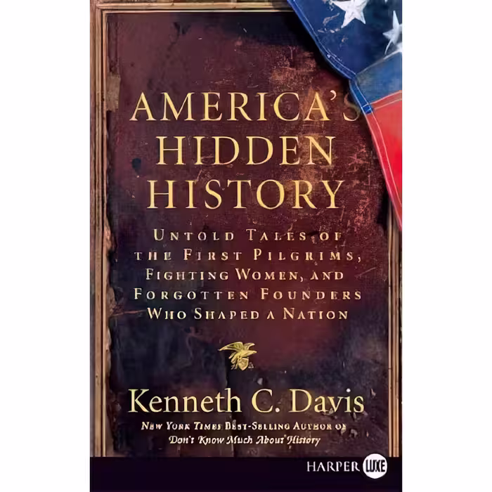کتاب زبان اصلی Americas Hidden History اثر Kenneth C Davis