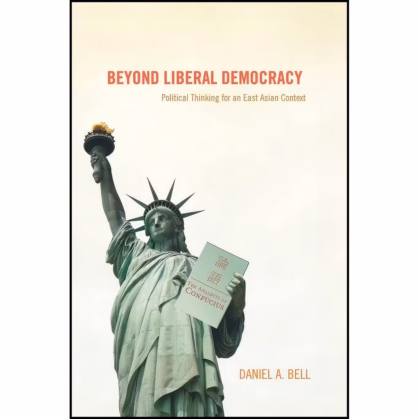 کتاب زبان اصلی Beyond Liberal Democracy اثر Daniel Bell