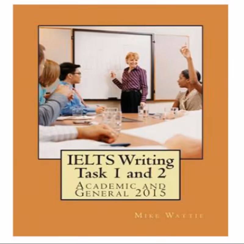 IELTS Writing Task 1 And 2  Academic And General